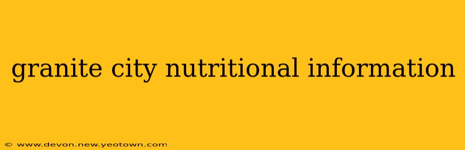 granite city nutritional information