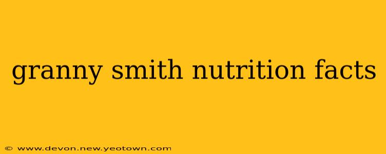 granny smith nutrition facts