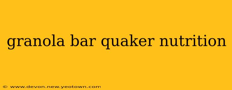 granola bar quaker nutrition