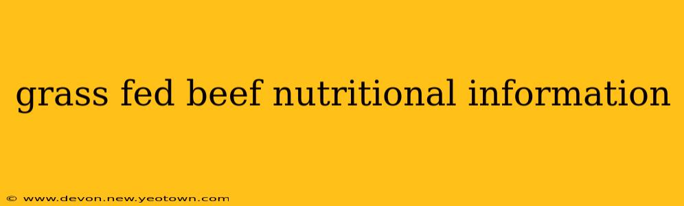 grass fed beef nutritional information