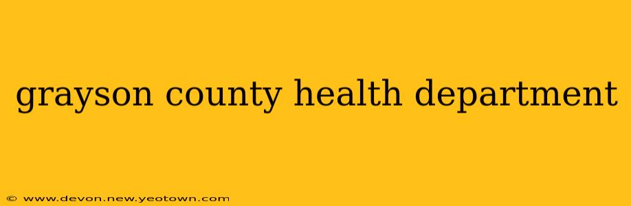 grayson county health department