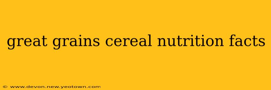 great grains cereal nutrition facts
