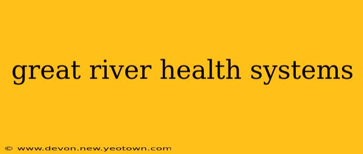 great river health systems