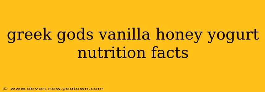 greek gods vanilla honey yogurt nutrition facts