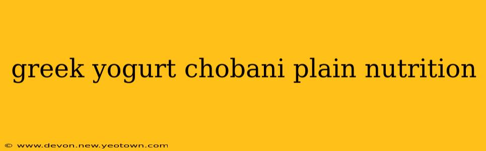 greek yogurt chobani plain nutrition
