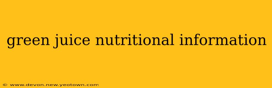 green juice nutritional information