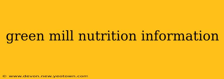 green mill nutrition information