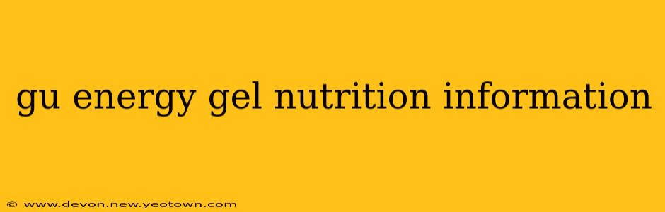 gu energy gel nutrition information