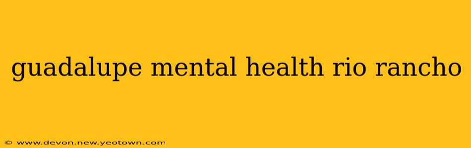 guadalupe mental health rio rancho
