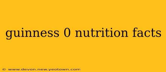 guinness 0 nutrition facts