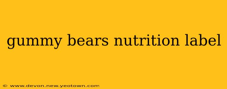 gummy bears nutrition label