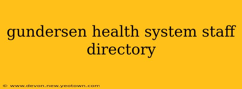 gundersen health system staff directory
