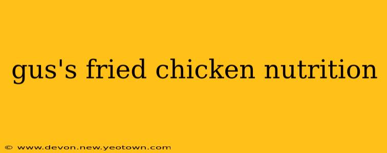 gus's fried chicken nutrition