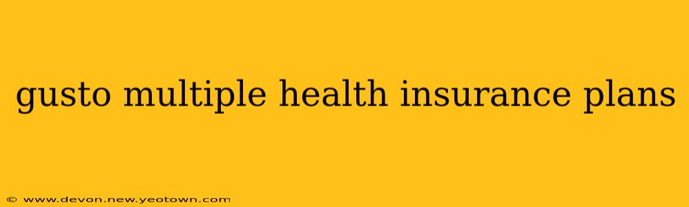 gusto multiple health insurance plans