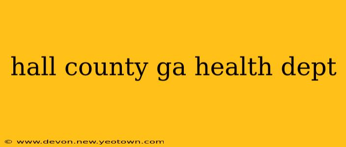 hall county ga health dept