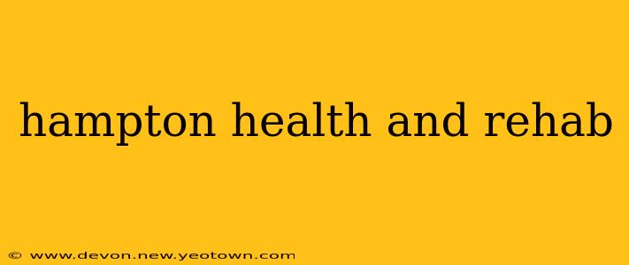 hampton health and rehab