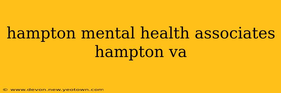 hampton mental health associates hampton va