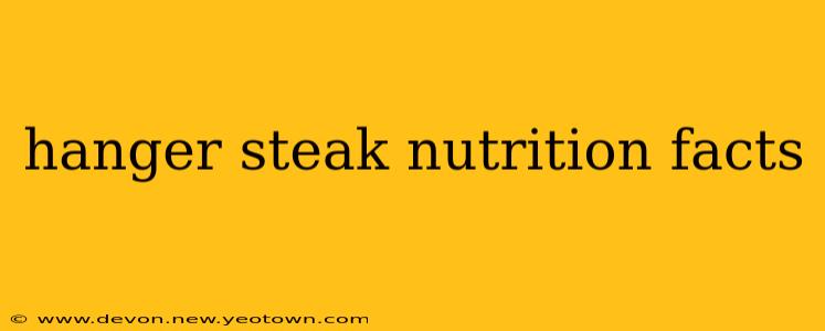 hanger steak nutrition facts