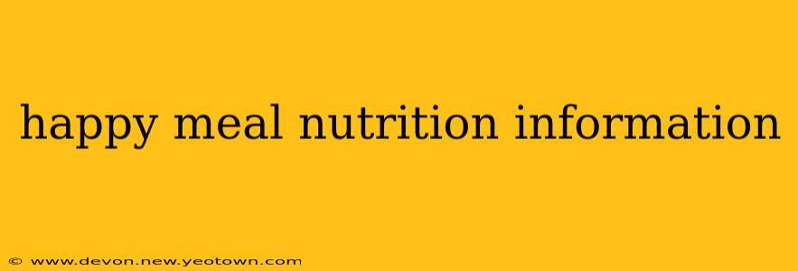 happy meal nutrition information