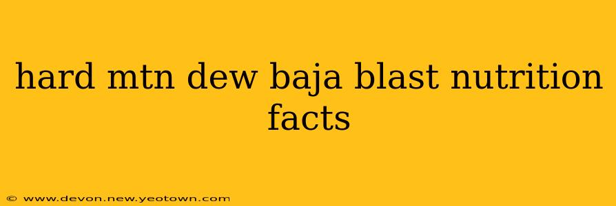 hard mtn dew baja blast nutrition facts