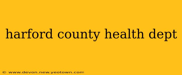 harford county health dept