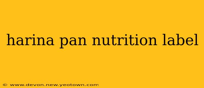 harina pan nutrition label