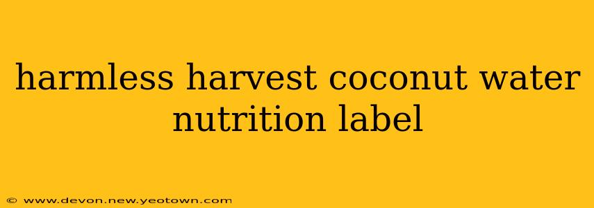 harmless harvest coconut water nutrition label