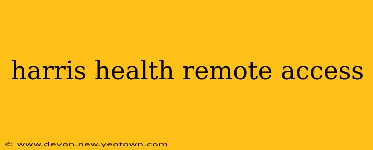 harris health remote access
