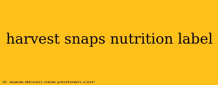 harvest snaps nutrition label
