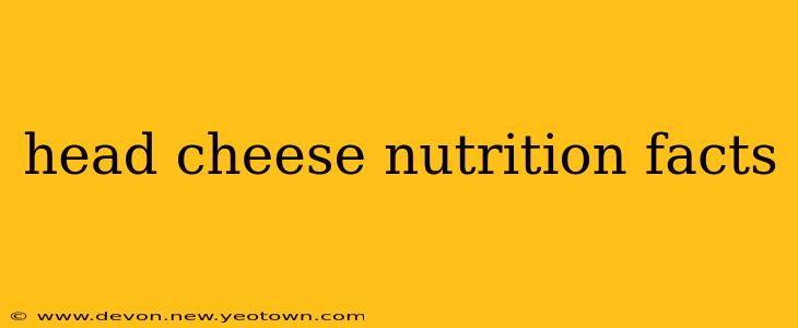 head cheese nutrition facts