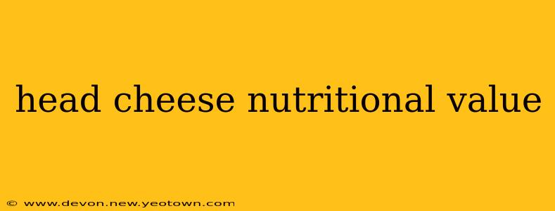 head cheese nutritional value
