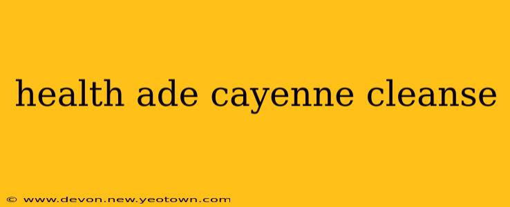 health ade cayenne cleanse