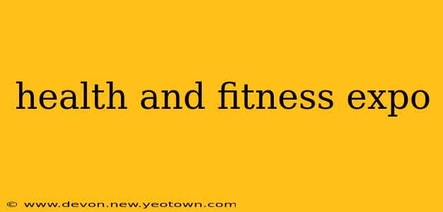 health and fitness expo