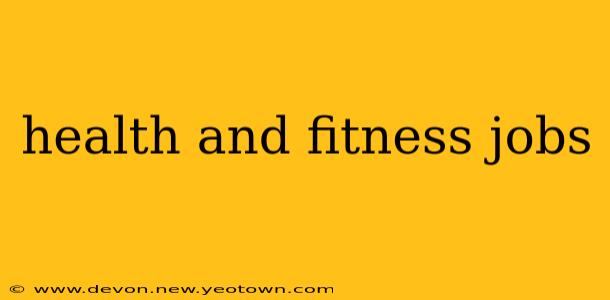 health and fitness jobs