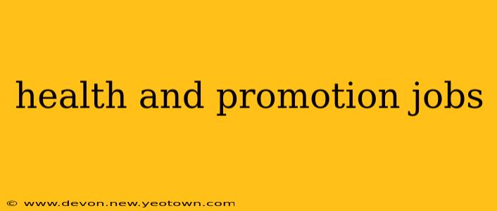 health and promotion jobs