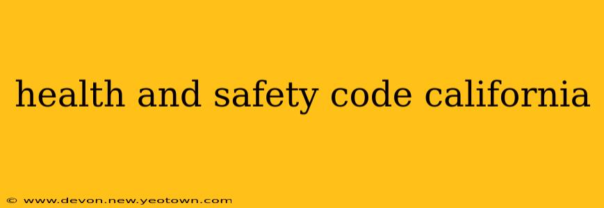 health and safety code california