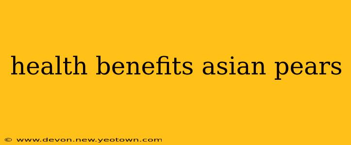 health benefits asian pears