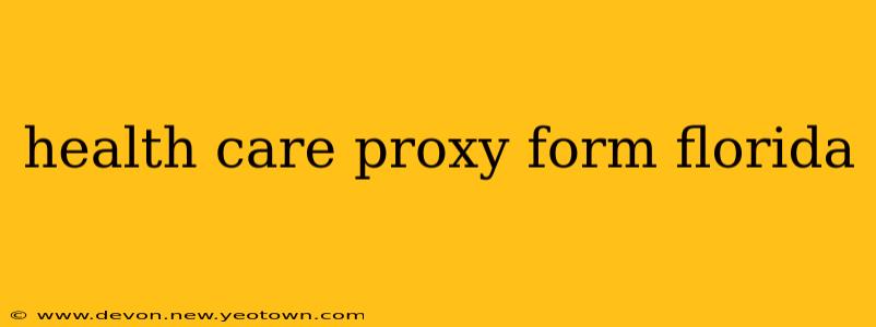 health care proxy form florida