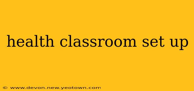 health classroom set up
