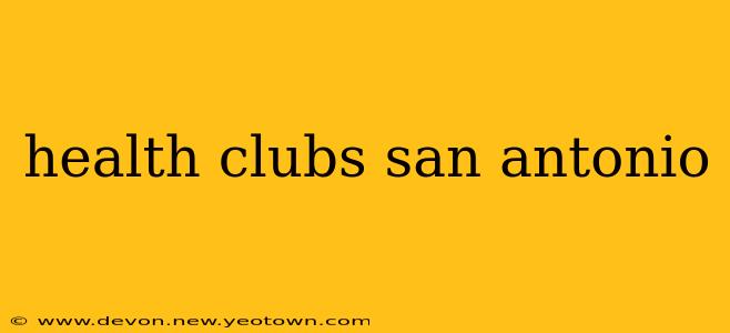 health clubs san antonio