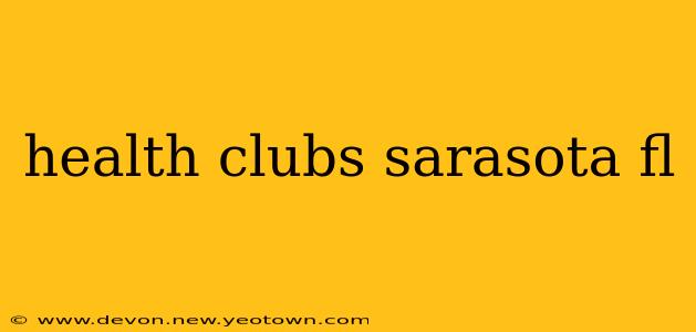 health clubs sarasota fl