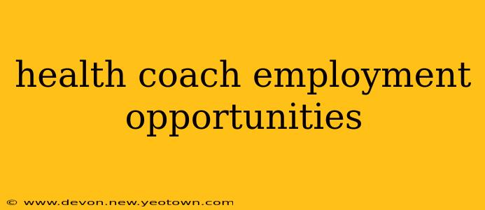 health coach employment opportunities