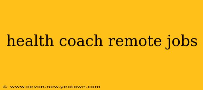 health coach remote jobs