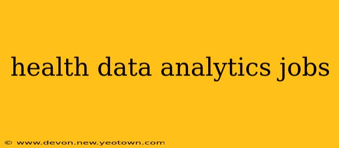 health data analytics jobs