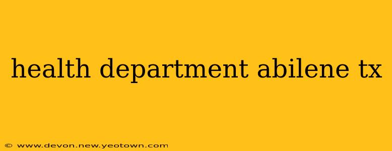 health department abilene tx
