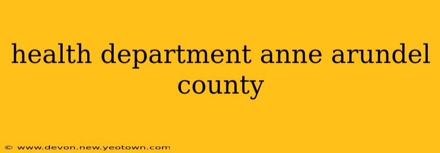 health department anne arundel county