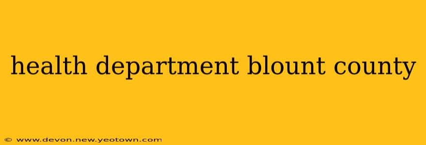 health department blount county