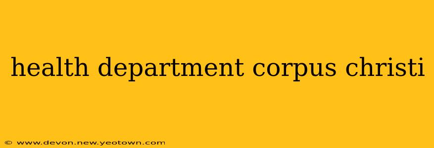 health department corpus christi