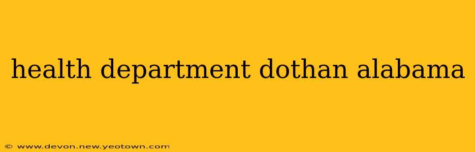 health department dothan alabama
