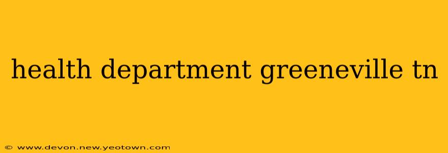 health department greeneville tn